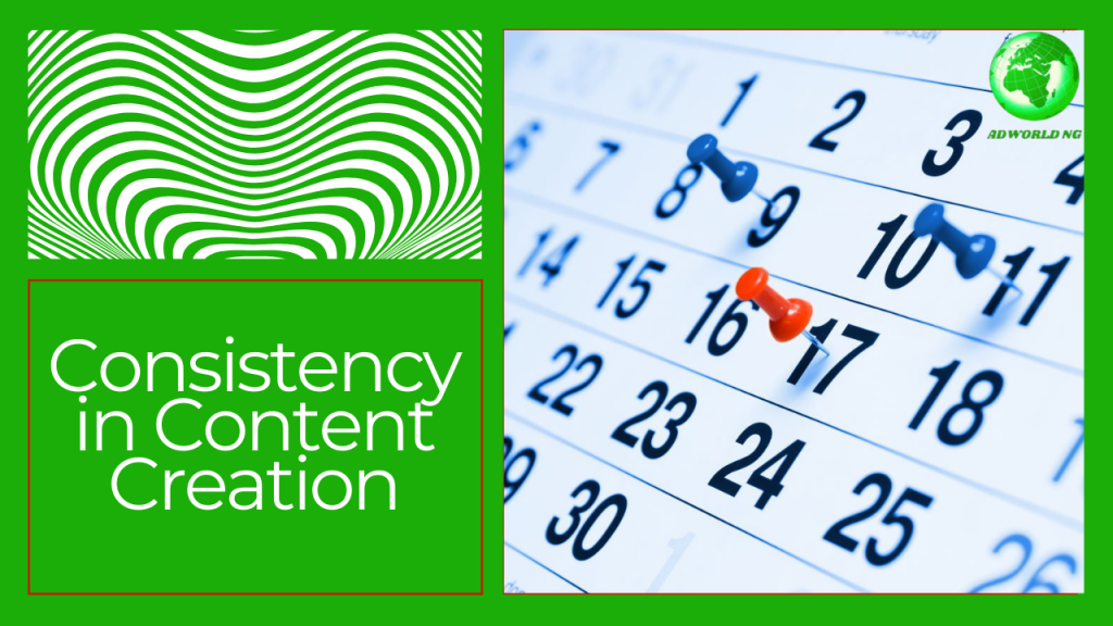 Importance of Consistency in Content creation