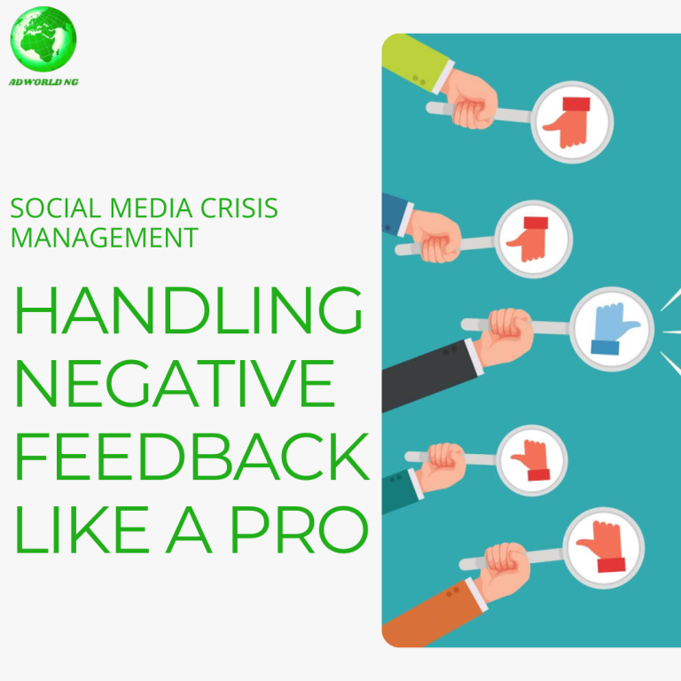 How to Handle Negative Feedback on Social Media Like a Pro: - Adworld NG