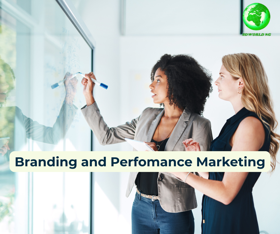 Branding and Performance Marketing